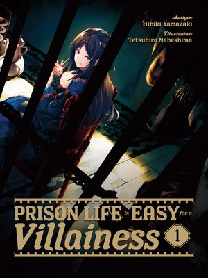 Prison Life is Easy for a Villainess, Volume 1 - ebook